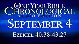 September 4 | Chronological Bible Audio Edition