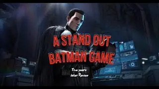 What Made Batman The Telltale Series So Good? (Five Years Later Review...)