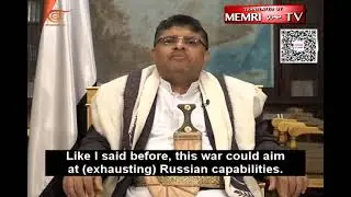 Mohammed Ali Al-Houthi of the Yemeni-Houthi Leadership: Ukraine Is at War Because It Is Led by a Jew