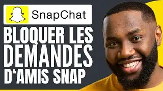 Comment Bloquer Les Demandes D'Amis Sur Snapchat ( 2025 )