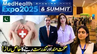 Health Expo 2025 | The Secret to Staying Healthy and Fit! 💪 | Capital Life | Discover Pakistan