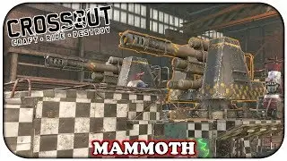 Crossout - Testando a arma lend&aacute;ria Mammoth, Canh&atilde;o Pesad&atilde;o (Gameplay PT BR)