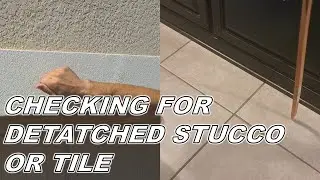 Checking for Detached Stucco or Tile