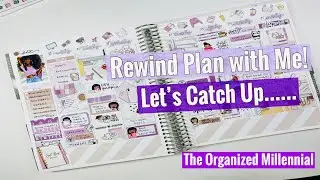 Plan with Me | Rewind Plan with Me | Boss B from Sticky Essentials | Life Updates and Random Chat!