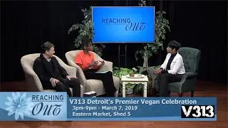 Reaching Out: V313 - March 2019