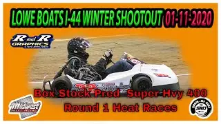 Box Stock Pred  Super Hvy 400 Round 1 Heat Races Lowe Boats I-44 Winter Shootout 01-11-2020