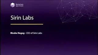 [2018 블록체인 오픈포럼] Moshe Hogeg - Sirin Labs