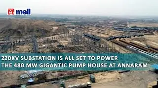 MEIL Readies 220 KV Substation @ Annaram   Kaleshwaram Project  || MEIL