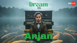 Anjan &bull; Dream Milk - Rohit Nachika, Zanzi Jackie Music (visualiser) Max15 Records 