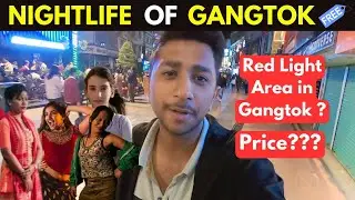 Nightlife of Gangtok | Red Light Area | MG Road Gangtok at night | Hostel