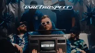 InRetrospect - BETTER SELF (OFFICIAL MUSIC VIDEO)