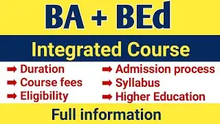 BA BEd course detail in Hindi | ba bed integrated course | fees | syllabus | admission process |