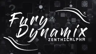 FuryDynamix (insane Demon) by ZenthicAlpha | GD 2.11
