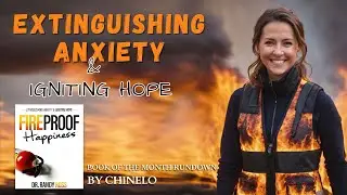 GET RID OF ANXIETY AND IGNITE HOPE: FIREPROOF HAPPINESS, BY DR RANDY ROSS  .