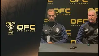 OFC Pro League | Post Match Press Conference | Auckland FC Match Day 5