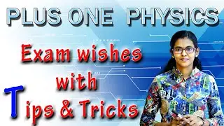 Plus One Physics // Best Wishes for your Exam//Plus One Focus Area