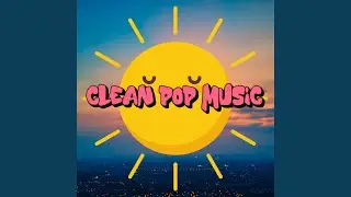 Chilled Calm Pop Music