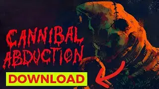 How to Download Cannibal Abduction 2024 (Simple Guide)