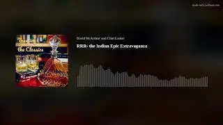 RRR- the Indian Epic Extravaganza