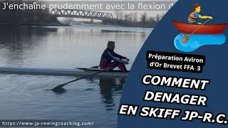 Apprendre à dénager en skiff, préparer son brevet de rameur eaux intérieures niveau 3 (Aviron d'or)