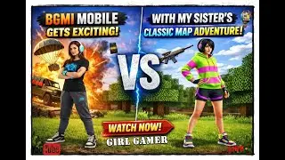 BGMI Mobile Gets EXCITING with My Sister's Classic Map Adventure! #mysistergaming #bgmi #live