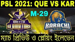PSL 2021 Match No 29 | QUE VS KAR Dream 11 Prediction | Fantasy Tips | Playing XI | Live Score
