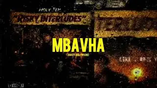 AGA - Mbavha (ft. Kislywashe)