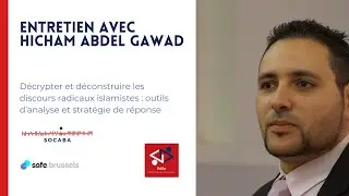 Hicham Abdel Gawad : décryptage des discours fondamentalistes à signature islamiste