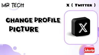 How to Change Profile Picture in X (Twitter) Application