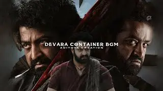Devara Container BGM Full Version | Devara Container Pushing Scene | NTR | Koratala Siva | Anirudh