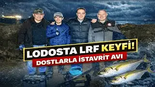 Lodosta İstavrit Patlaması/Dostlarla Lrf Keyfi!Lrf İle İstavrit Avı @Serkan Gölgör
