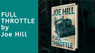 Full Throttle by Joe Hill
