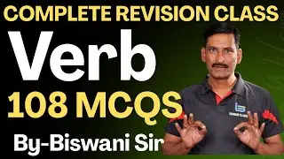 📘 Verb - COMPLETE REVISION CLASS  | 108 Top MCQs | LT Grade TGT PGT SSC | English by BISWANI Sir