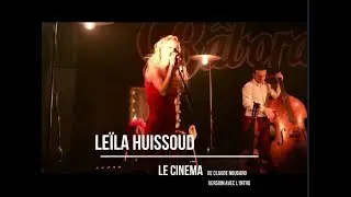 LEÏLA HUISSOUD  chante NOUGARO  - LE CINEMA -
