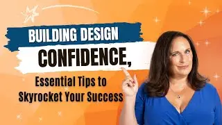 Building Design Confidence: Essential Tips to Skyrocket Your Success