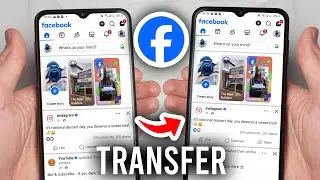 How To Transfer or Log In Facebook On New Phone - Step By Step