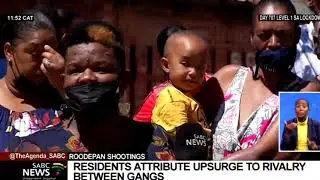 Roodepan Shootings | Residents living in fear following increase in gang violence