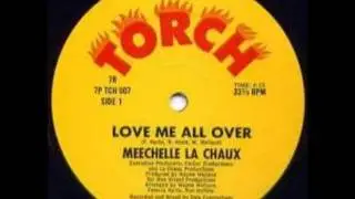 Meechelle La Chaux- Love Me All Over (1986)