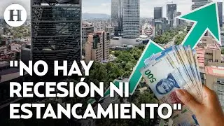 &iexcl;M&eacute;xico con finanzas sanas! Secretario de Hacienda asegura que M&eacute;xico est&aacute; libre de recesi&oacute;n
