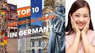 top 10 best historical places to visit in GERMANY!