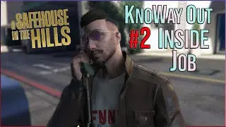 KnoWay Out #2 &ndash; Inside Job Hard Solo Guide (No Snacks/Armor Friendly)