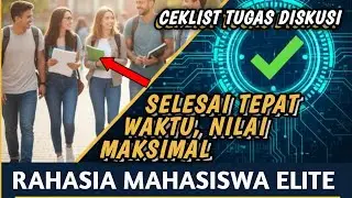 CARA AMPUH SELESAI TEPAT WAKTU | CEKLIST NILAI MAKSIMAL |Tuton Diskusi Tugas UT |UNIVERSITAS TERBUKA