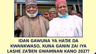 TATTAUNAWA TAYI NISA TSAKANIN GAWUNA DA KWANKWASO WANNAN SHINE BATU DAAKE TATTAUNAWA 