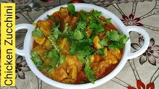 Chicken Zucchini Curry Recipe by Cooking with Maheeen | Simplest Way