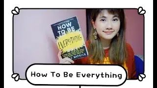 📚🤯香港說書| How to be Everything- Emilie Wipnick | #howingsumreads EP9