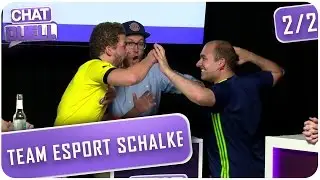 [2/2] Chat Duell #26 | Team Anti-Schalke gegen Team E-Sport Schalke