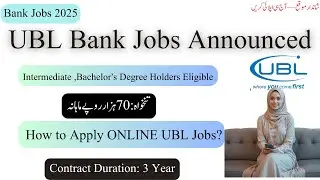 UBL Bank Jobs 2025 | How to Apply Online  Complete Application Guide for Male & Female #job #jobs
