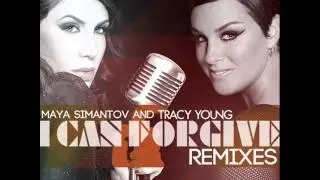 Tracy Young - I Can Forgive (feat. Maya Simantov) (Sagi Kariv Remix)