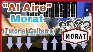 Al Aire - Morat (Guitarra|Letra Y Acordes + PDF)