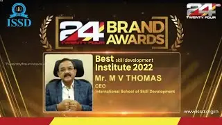 Best Skill Development Institute Kerala 2022 | 24 News Brand Awards | ISSD